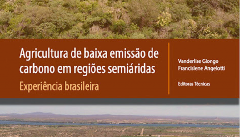 Agricultura de baixo carbono no semiárido é tema de livro